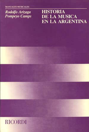 ARIZAGA Rodolfo<br><br>Historia de la Musica en Argentina